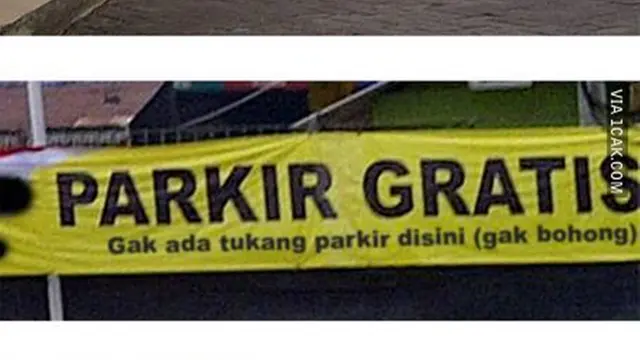 6 Tulisan Kocak Parkir Gratis Ini Bikin Ngakak