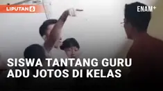 Geger! Siswa SMA Tantang Gurunya Adu Jotos di Depan Kelas