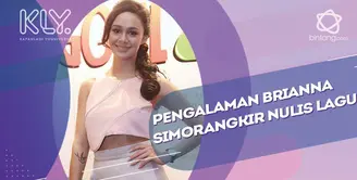 Begini kisah Brianna Simorangkir jadi penulis lagu