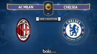 Milan Vs Chelsea (Bola.com/Adreanus Titus)
