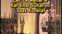 Cerita Kardinal Suharyo Ikut Konklaf di Vatikan: Kuasa Roh Kudus hingga Kardinal Sepuh Lupa Bawa Hp