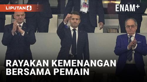 VIDEO: Emmanuel Macron Rayakan Kemenangan Prancis Lolos ke Final Piala 2022
