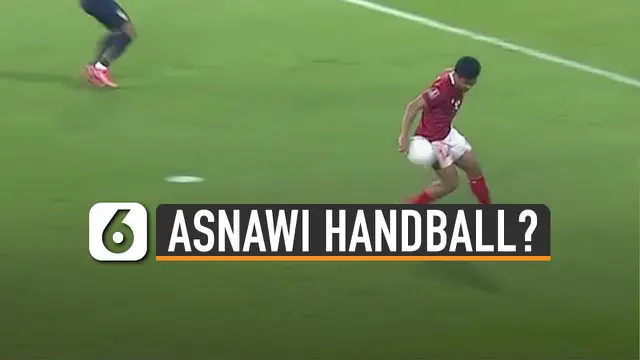 VIDEO: Thailand vs Indonesia, Ini Alasan Wasit Tak Anggap Asnawi Handball