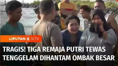 VIDEO: Tragis! Tiga Remaja Putri Tewas Tenggelam di Pantai Tanjung Bunga, Makassar