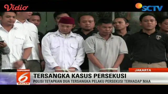Polda Metro Jaya menetapkan dua tersangka kasus persekusi terhadap anak berusia 15 tahun, MAA. 