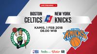Jadwal NBA, Boston Celtics Vs New York Knicks. (Bola.com/Dody Iryawan)