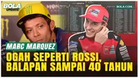 Blak-blakan! Marc Marquez Tolak Jejak Valentino Rossi, Pilih Pensiun Lebih Cepat