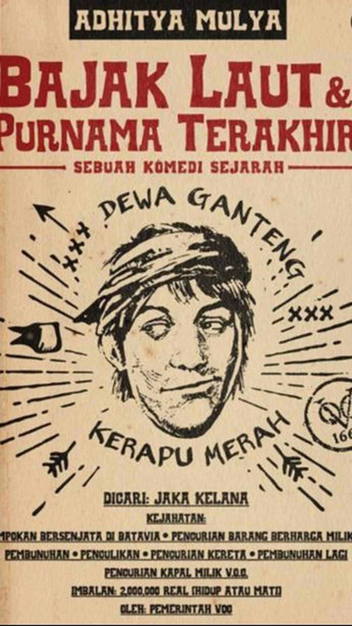 7.&nbsp;Bajak Laut &amp; Purnama Terakhir oleh Adhitya Mulya