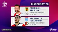 Link Live Streaming Eredivisie Matchday 26 di Vidio Pekan Ini,12&13 Maret 2022. (Sumber : dok. vidio.com)