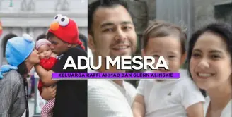 Adu Mesra Keluarga Raffi Ahmad dan Glenn Alinskie