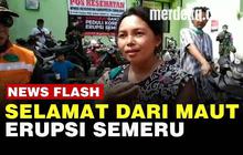 VIDEO: Perjuangan Ibu Selamat dari Erupsi Semeru saat Rumah Tertimpa Pasir