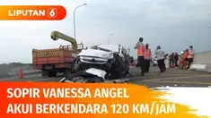 Ditlantas terus melakukan penyelidikan penyebab kecelakaan yang menewaskan Vanessa Angel dan suaminya di Tol Jombang. Sopir mengakui berkendara dengan kecepatan 120 km/jam. Polisi dalami dugaan sopir main ponsel saat mengemudi.