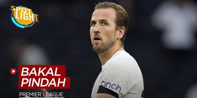 VIDEO: Termasuk Harry Kane, Ini 4 Pemain Premier League yang Bisa Hengkang di Awal Tahun 2022