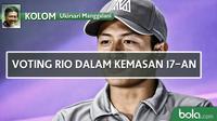 Voting Rio Dalam Kemasan 17-an (Bola.com/Adreanus Titus)