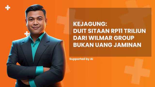 Kejagung: Duit Sitaan Rp11 Triliun dari Wilmar Group Bukan Uang Jaminan