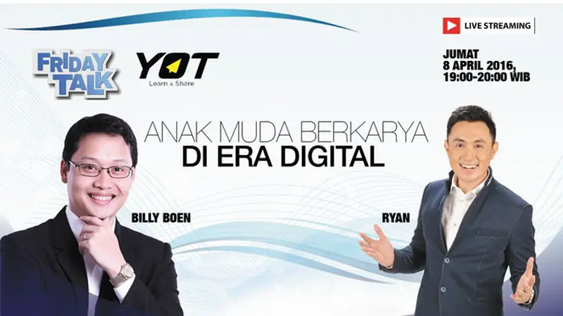 Now, Saksikan Friday Talk: Anak Muda Berkarya di Era Digital