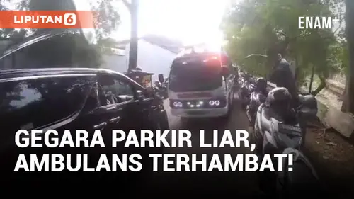 VIDEO: Viral! Parkir Liar Hambat Ambulans
