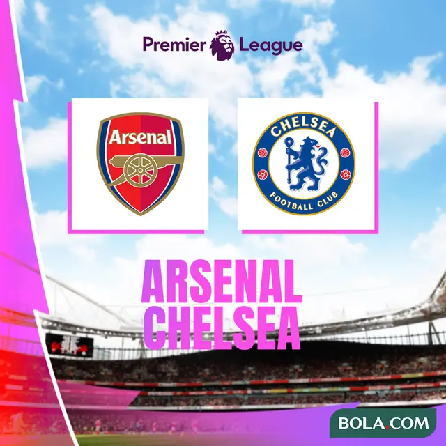 Liga Inggris - Arsenal Vs Chelsea