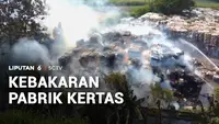 Pabrik Kertas Terbakar Picu Kepanikan Warga