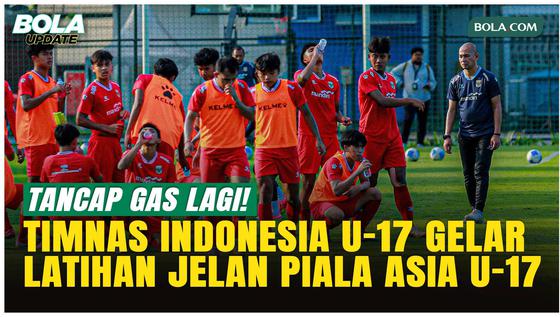 Timnas Indonesia U-17 Langsung Gas! Persiapan Piala Asia U-17 2026 Dimulai