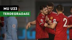 Tim cadangan Manchester United atau tim U23 terdegradasi dari Premier League 2 musim ini.