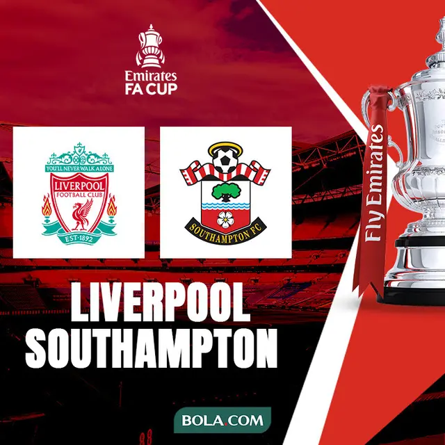 Piala FA - Liverpool Vs Southampton