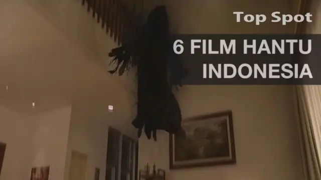 TOP SPOT: 6 Hantu Film Indonesia Vs The Conjuring, Seram Mana?