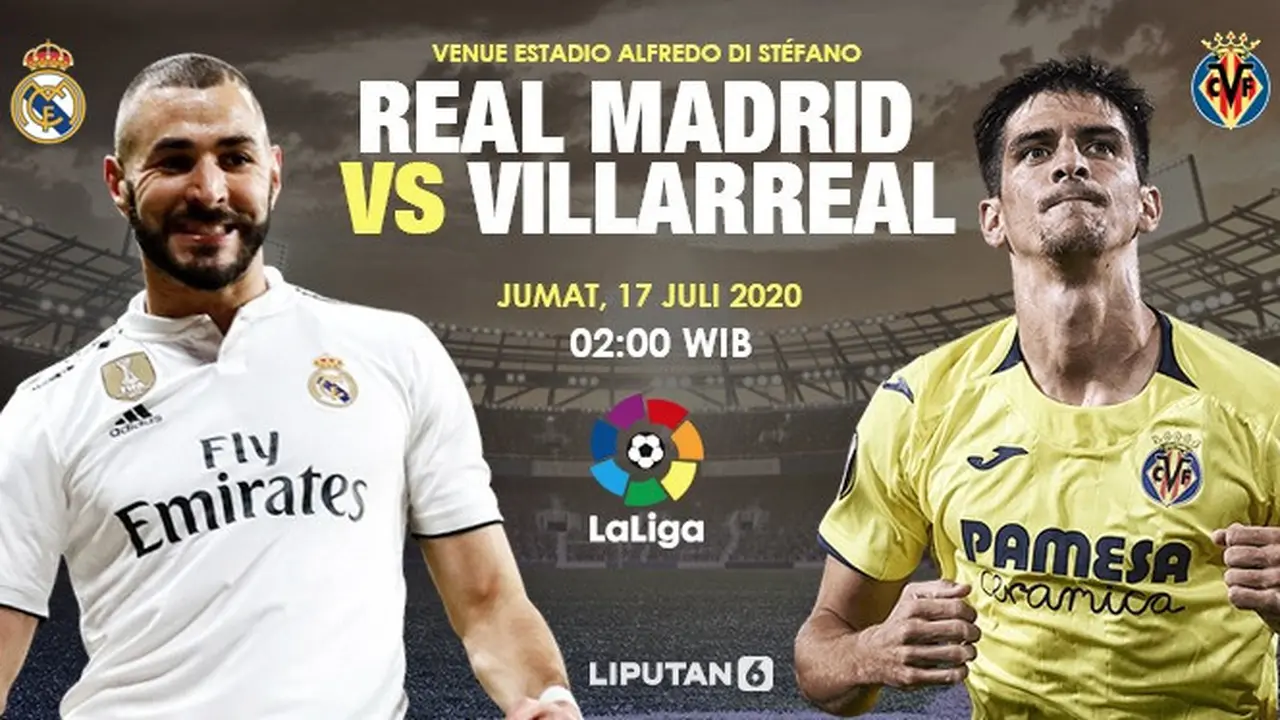 Real Madrid vs Villareal - Liga Spanyol