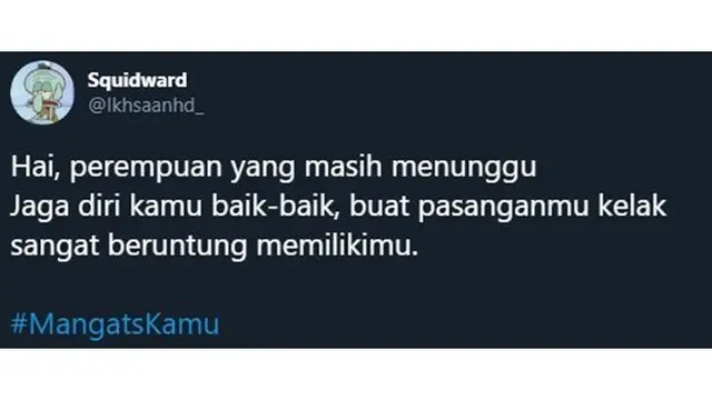 6 Cuitan 'Mangats Kamu' Ini Sukses Bikin Senyum Sendiri