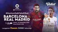 Saksikan Live Streaming El Clasico, Barcelona Vs Real Madrid Hanya di Vidio