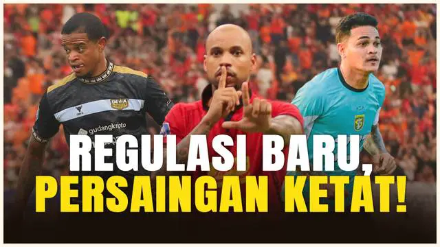 VIDEO: Harap Dicatat, Pemain Asing BRI Super League 2025/2026 Bertambah Jadi 11