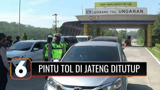 VIDEO: Mulai Tanggal 16 Juli - 22 Juli 2021, Seluruh Gerbang Tol di Jawa Tengah Ditutup