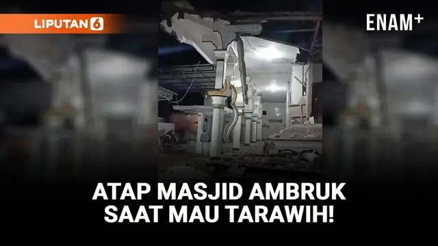 VIDEO: Viral! Lagi Mau Tarawih Tiba-tiba Atap Masjid Ambruk