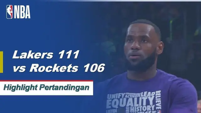 Cuplikan Pertandingan NBA : Lakers 111 vs Rockets 106 67