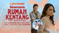 Saksikan Live Streaming Sinemania Bersama Cast Film Rumah Kentang