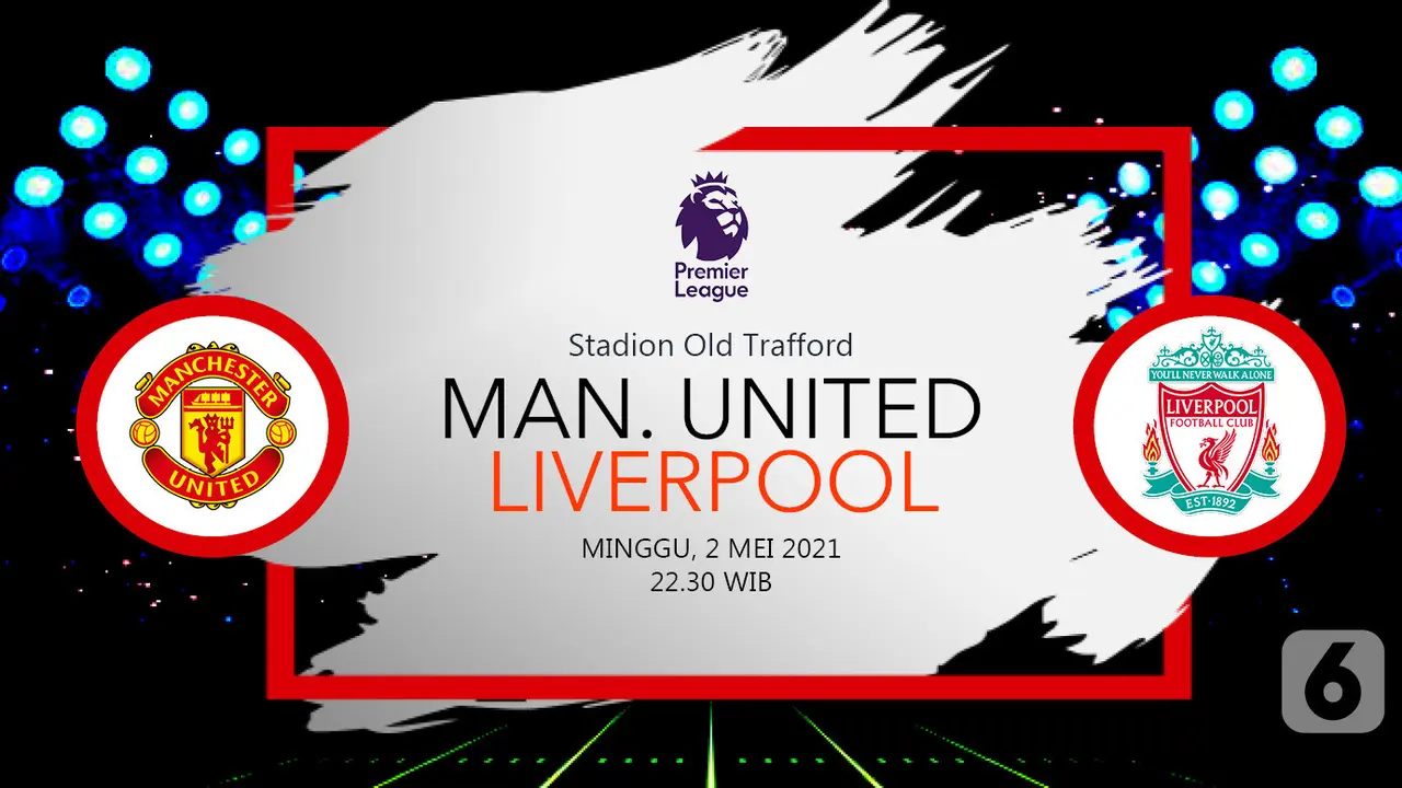 Prediksi Manchester United vs Liverpool