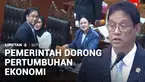 Pemerintah akan melakukan dan memastikan, RAPBN 2027 dirancang untuk mendorong pertumbuhan ekonomi. Untuk itu, belanja negara tahun depan, dialokasikan lebih dari Rp4.000 triliun.