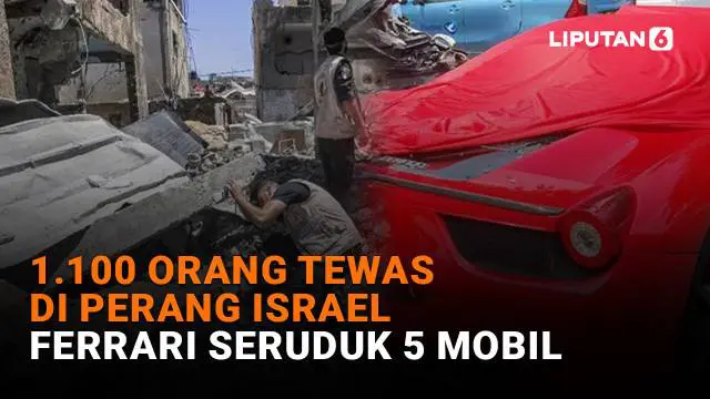 Mulai dari 1.100 orang tewas di perang Israel Hamas hingga Ferrari seruduk 5 mobil, berikut sejumlah berita menarik News Flash Liputan6.com.
