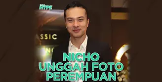 Nicholas Saputra Unggah Foto Perempuan Misterius, Warganet Minta Penjelasan