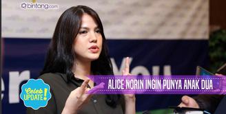 Alice Norin belum mau tambah momongan. Ini alasannya.