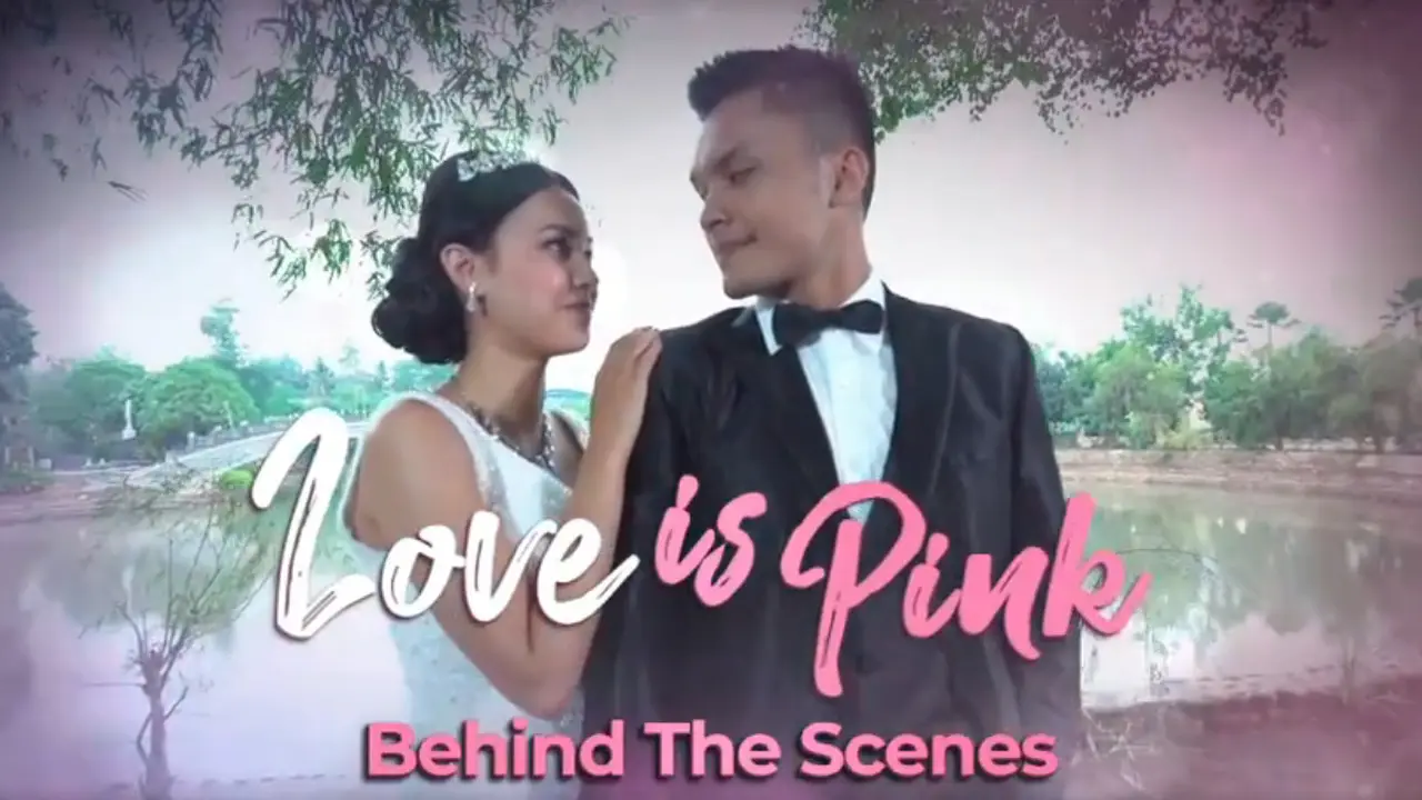 Ini Dia Keseruan Dibalik Layar Miniseri Love Is Pink