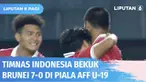 Dari ajang Piala AFF U-19, Timnas Indonesia berhasil berpesta gol ke gawang Brunei Darussalam dengan skor 7-0. Hasil ini jadi modal positif bagi Timnas Garuda Nusantara sebelum menghadapi Thailand.