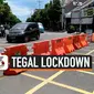 tegal lockdown