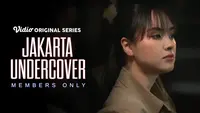 Sinopsis Jakarta Undercover: Members Only Episode 5, Rahasia Tio Akhirnya Terungkap