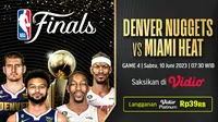 Link Live Streaming NBA 2023 Final: Denver Nuggets Vs Miami Heat Game 4 di Vidio. (Sumber : dok. vidio.com)