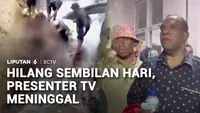 Hilang Sembilan Hari, Presenter TVRI Meninggal