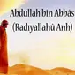 Abdullah bin Abbas