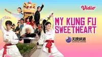 Nonton Film My Kung Fu Sweetheart di Vidio, Kisah Phoenix Berusaha Menjadi Ahli Bela Diri