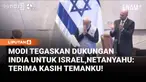 Perdana Menteri India Narendra Modi berpidato di Knesset dan menegaskan dukungan kuat India kepada Israel. Di saat yang sama, India juga menyatakan dukungan terhadap inisiatif perdamaian Gaza yang didukung Dewan Keamanan PBB sebagai jalan menuju solu...