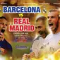 Barcelona vs Real Madrid (Liputan6.com/Abdillah)